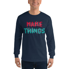 Long Sleeve MAKE THINGS T-Shirt