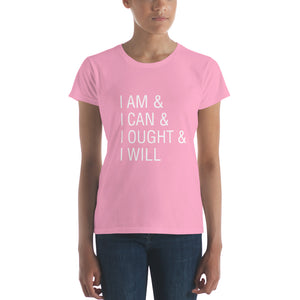 I am & I can & I ought & I will Charlotte Mason Women's short sleeve t-shirt