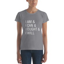I am & I can & I ought & I will Charlotte Mason Women's short sleeve t-shirt