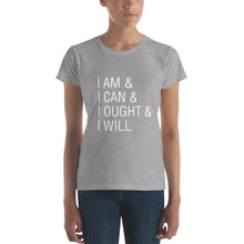 I am & I can & I ought & I will Charlotte Mason Women's short sleeve t-shirt